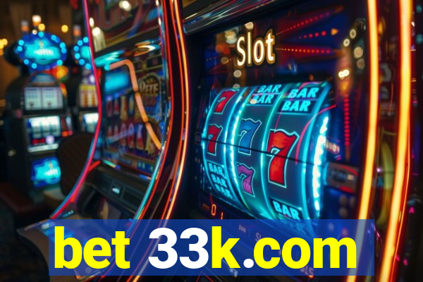 bet 33k.com